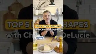 Top 5 Pasta Shapes Ranked for Flavor & Sauce Power! 🍝 | Chef John DeLucie