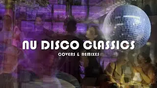 🪩 NU DISCO CLASSICS mix || Best Disco Covers || Mixed by JET DRAGO 🪩