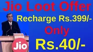 Jio Offer Recharge Rs.399/- Only in Rs.40/- !! ST Help 200 Giveaway