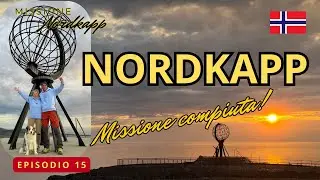 NORVEGIA - Ep.15 - NORDKAPP - Missione compiuta -  Capo Nord in camper 4K