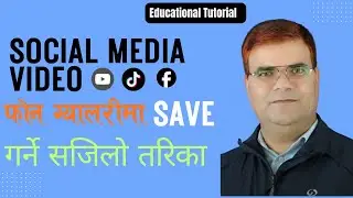 How to Save Public Social Media Videos on Android | Educational Tutorial (Nepali)