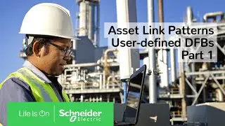 Создание шаблонов связей активов для пользовательских DFB, часть 1 | Schneider Electric