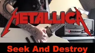 Metallica - Seek And Destroy ( Guitar Cover)
