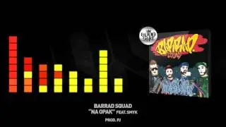 Barrad Squad - 