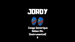 Jordy - Congo Générique Sében Mix #2 (Instrumental)