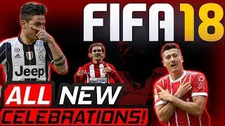FIFA 18 ALL NEW CELEBRATIONS TUTORIAL PS4 & XBOX! (HOW TO)(WITH CONTROLS!)