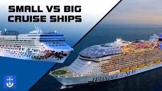 Which Cruise Ship Size is Best? - Small vs Big Cruise Ships Comparison