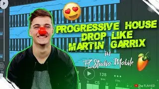 HOW TO MAKE A PROGRESSIVE HOUSE DROP LIKE MARTIN GARRIX (TUTORIAL) | The FLM K!D