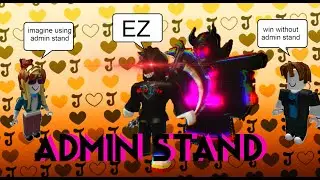 What It Feels Like To Own Admin Stand In A JoJo Game | ROBLOX