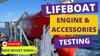 [SOLAS] Lifeboat Engine and Accessories Testing with Cautions | Technical Vlog : 026