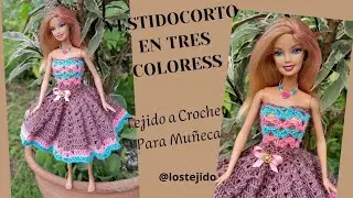Como hacer un Vestido Corto en tres colores tejido a crochet para muñeca