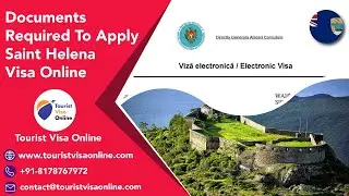 Document Required For Apply Saint Helena Visa Onlien at TouristVisaOnline.com | Saint Helena E Visa