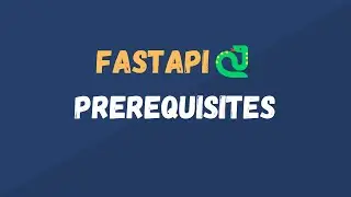 FastAPI Prerequisites Course | FastAPI Basics Course