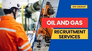 IPS Group - Experts in oil and gas recruitment