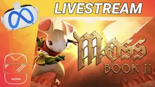 MOSS VR: Buch 2 auf der Meta Quest 2 [deutsch] LIVESTREAM Meta Quest 2 Games deutsch Gameplay