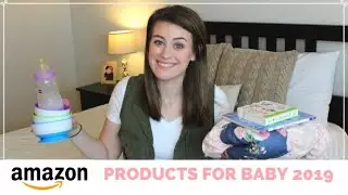Amazon Products for Baby 2019 | Must Haves, Favorites! | AlwaysLindsey