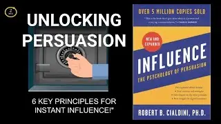 UNLOCKING PERSUASION: 6 KEY PRINCIPLES FOR INSTANT INFLUENCE! #BOOKS #YOUTUBE
