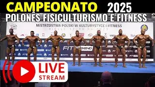 CAMPEONATO POLON&Ecirc;S DE FISICULTURISMO E FITNESS TARGI KIELSE 2025