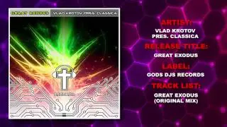 Vlad Krotov Presents Classica - Great Exodus (Original Mix) - Christian Electronic Dance Music