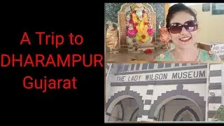Jalaram Temple | Dharampur | Lady Wilson Museum | Gujarat | Places to visit near Mumbai