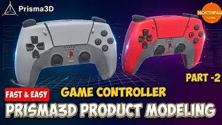 HOW TO CREATE A 3D GAME CONTROLLER IN PRISMA3D | PART 2 | PRODUCT MODELING TUTORIAL