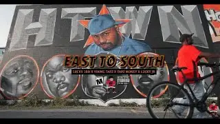 East To The South  ( LUCKY3RD YOUNG TAPZ TAPZ MONEY LUCKYJR )