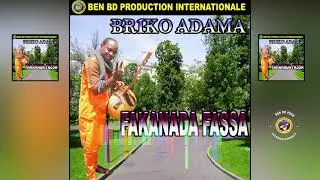 BRIKO ADAMA MP4  1dans FAKANADA FASSA par BEN BD PROD