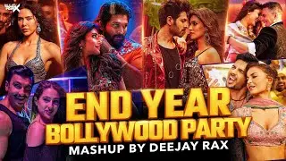 End Year Bollywood Party Mashup - Deejay Rax | Best Of 2025 Party Mashup Songs
