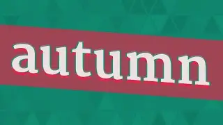 AUTUMN pronunciation &bull; How to pronounce AUTUMN