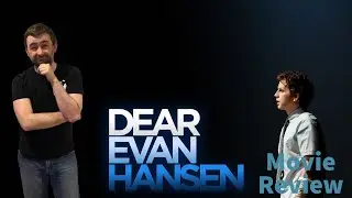 Dear Evan Hansen - Movie Review