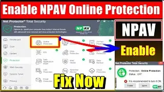 How to Enable Online Protection Npav Antivirus || Turn ON Online Protection Npav Antivirus - 2022