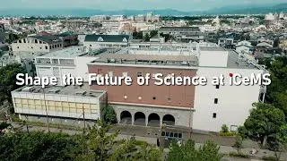 Shape the Future of Science at iCeMS! - Short ver.