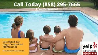 Best Pool Maintenance In San Diego County - Call Today For Estimate!