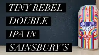 Обзор Tiny Rebel Colourway King Double IPA, пивоварня Tiny Rebel, обзор крафтового пива Sainsbury's