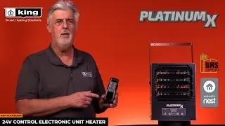 KBP PlatinumX - 24V Control Smart Unit Heater - King Electric - Training Video