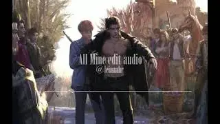 all mine - plaza - [edit audio]