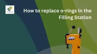 How to replace o-rings in the Filling Station
