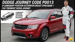 ИСПРАВЛЕНО! Код P0013 на Dodge Journey &mdash; обрыв цепи привода положения распредвала B (Fiat Freemont)