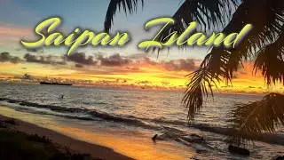 What's it Like to Live on Saipan Island?