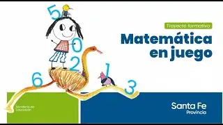 Educación Inicial: Trayecto formativo. Matemática en Juego