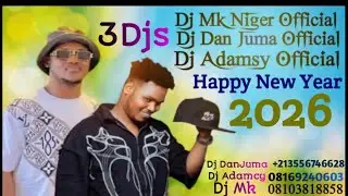 dj danjuma v& dj mk v& dj Adamcy m zakir Niger auta mg boy happy new year 2026