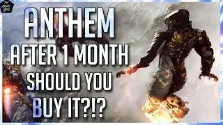 ANTHEM AFTER 1 MONTH! WHAT YOU SHOULD KNOW BEFORE YOU BUY!