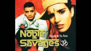 Noble Savages - Digging in the Nose (Ramon Zenker & Niki Dub Rmx)