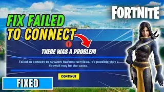 Fix the Fortnite error 