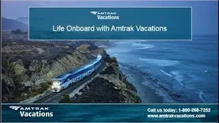 Life Onboard Amtrak with Amtrak Vacations