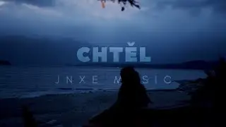 JNXE - Chtěl