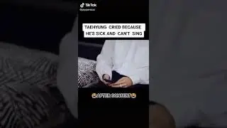 Taehyung Cried Because hes's Sick and Can't Sing