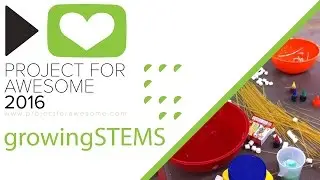 P4A 2016 - growingSTEMS - How to make rockets and friends