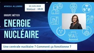 Webconférence - Organisation d'une centrale nucléaire