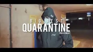 Big jest-Quarantine